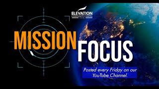 MISSION FOCUS - Elvis Ochieng