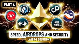 Top Layer 2 Solutions Revolutionizing Ethereum Today | Part 4