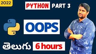 Python Basic Series Full Depth Part-3 In Telugu | Python Object Oriented Programming (OOP)