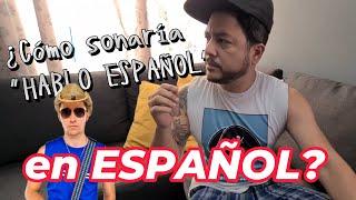 "Hablo español " (en Español) (Polache)