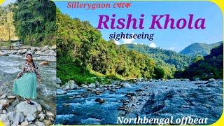 Rishikhola ||Sillery gaon sightseeing ||পূর্ব সিকিম || kalimpong ||Offbeat destination ||bristikatha