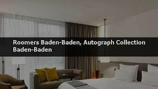 Hotelbewertungen Roomers Baden-Baden, Autograph Collection