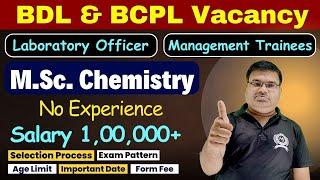 BDL & BCPL Vacancy For M.Sc. Chemistry Students | No Experience | Salary 1 Lakh+