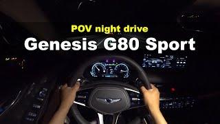 2022 Genesis G80 sport 3.5 T-GDi POV night drive