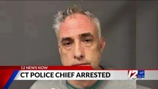 Connecticut police chief arrested