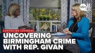 Uncovering Birmingham Crime with State Representative Juandalynn Givan