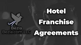 Hotel Franchise Agreements | Hotel Marketing