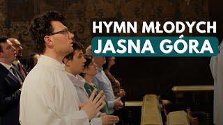 Hymn Młodych | Jasna Góra  2024