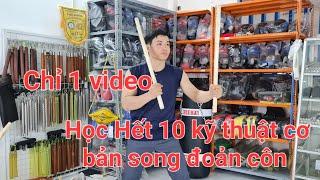 Học hết 10 kỹ thuật cơ bản song đoản côn,võ gậy chỉ 1 video_toankungfu