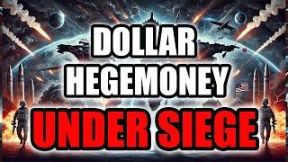 Global Threats to U.S. Dollar Hegemony