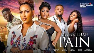 DEEPER THAN PAIN (THE MOVIE) {JULIET IBRAHIM MELVIN ODUAH SUSAN PETERS}-2024 LATEST GHALLYWOOD MOVIE