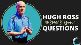 Dr Hugh Ross: Clear answers to difficult Bible questions