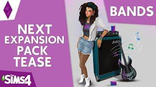 THE SIMS 4 NEXT EXPANSION PACK TEASE? BANDS ARE COMING!??