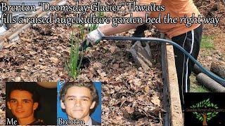 How to properly fill a hugelkulture raised garden bed and in situ worms - ft Brenton Thwaites