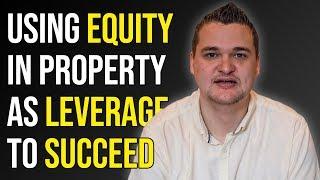 How to Use Equity to Buy MORE Property | Samuel Leeds