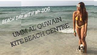 BEACH DAY WITH MY DOG | UMM AL QUWAIN KITE BEACH CENTRE | Bosslady Shruti