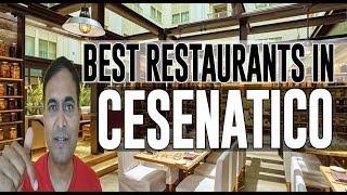 Best Restaurants and Places to Eat in Cesenatico, Italy