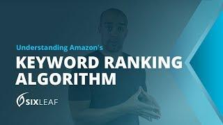 Understanding Amazon's Keyword Ranking Algorithm