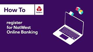 How to set up and register for Online Banking| NatWest