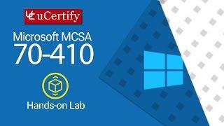 Microsoft MCSA 70-410: Installing & Configuring Windows Server 2012 Labs