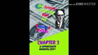 The Science of Getting Rich writer Wallace D. Wattles(CHAPTER 3)