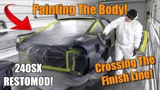 The 240SX RESTOMOD Gets PAINTED!  Seeing The Vision Come To Life!