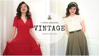 I Tried Dressing Vintage For A Week | Spring Edition