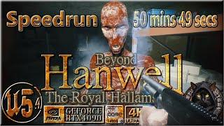 Beyond Hanwell The Royal Hallamshire - SPEEDRUN (easy) 50mins 49secs - Full Gameplay