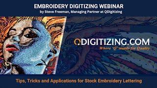 Embroidery Digitizing Webinar with Steve Freeman and Wilford Augustus 17 July 2024