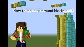 How to make command blocks build