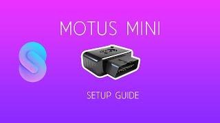 Your Complete Guide to Setting Up the Motus Mini  Like a Pro!