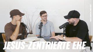 ‍️‍ Jesus-zentrierte Ehe | Tabernacle Podcast | Eddie, Max & Julian