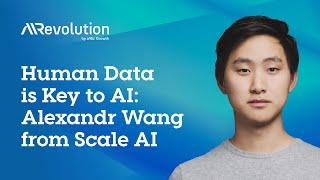 Why Human Data is Key to AI: Alexandr Wang from Scale AI