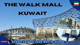 The Walk Mall Kuwait ! Largest Food mall in Kuwait ! Food Court- Ardiya