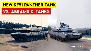 New KF51 Panther Tank vs. Abrams X  Tanks