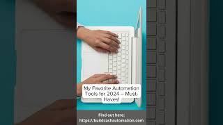 My Favorite Automation Tools for 2024 – Must-Haves! Find out here: https://buildcasha...