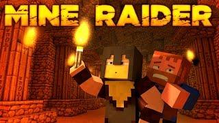 Minecraft  MINE RAIDER (2) (Dumb and Dumber)