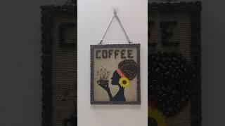 #Coffee Bean and Jute wall  Decor #shorts #shortsvideo #youtubeshorts #viralshorts #Aruna'sMagazine