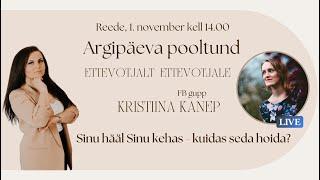 Sinu hääl Sinu kehas - kuidas seda hoida- Argipäeva pooltund 01.11.2024, külas Kristiina Kanep