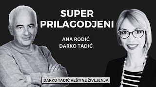 SUPER PRILAGOĐENI