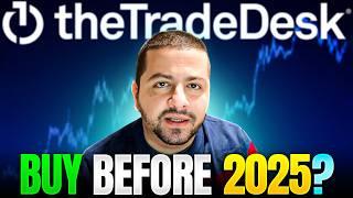 Should You Buy The Trade Desk Stock Before 2025? | TTD Stock Analysis