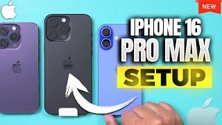 iPhone 16 Pro Max Unboxing and Setup