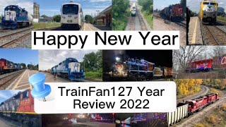 TrainFan127 2022 Review! Happy New Year! December 31, 2022