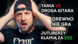 Tania vs droga gitara. Drewno nie gra, Jutuberzy gitarowi kłamią za pieniądze