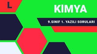 9. SINIF KİMYA 1.DÖNEM 1.YAZILI ÇALIŞMASI /2021