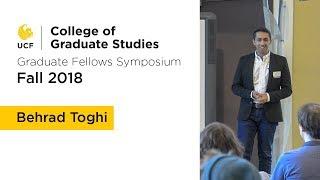 Fall 2018 Graduate Fellows Symposium: Behrad Toghi