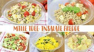 MILLE IDEE: INSALATE FREDDE | Ricette facili PRANZO E CENA | Idee per tutti i gusti