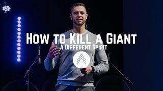 How to Kill a Giant: A Different Spirit | Pastor Sam Edwards | April 21, 2024