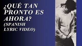 The Smiths - How Soon Is Now? (Official Spanish Lyric Video)