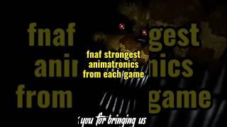 Fnaf Strongest Animatronics From Each Game Part 1 #fnaf #night5 #fivenightsatfreddys